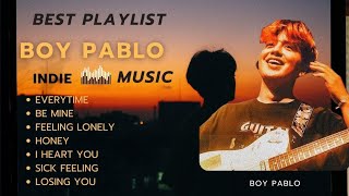 Best playlist song boy pablo | Indie music