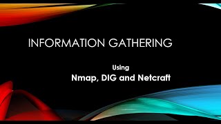 Information Gathering Using Nmap, Dig And Netcraft - PART 3