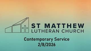 SMLC Contemporary Service 2/8/2026