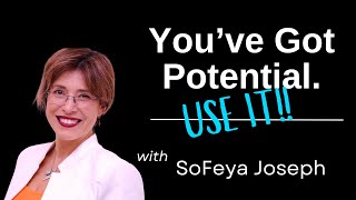 How to Systematically Find the Best Version of Yourself | SoFeya Joseph