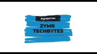 Zymr Tech Byte - UI/UX design process.