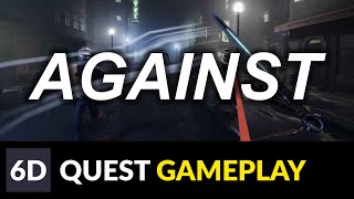 AGAINST | Beat Saber Meets Pistol Whip | PCVR Demo on Quest Via Airlink
