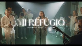 Mi Refugio - Live Version | Dannielie Villanueva