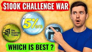 Which $100K Challenge ACC is Worth It in 2025? Real Comparison!