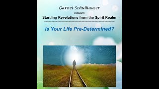 Is Your Life Pre-Determined?