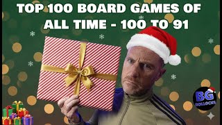Top 100 Board Games Of All Time - 100 to 91 (2025 Rankings)