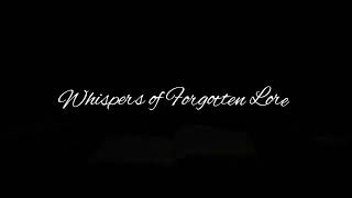 Whispers of Forgotten Lore - Album Trailer