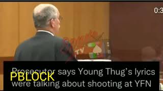 PROSECUTOR SAYS YOUNG THUG SH0T AT YFN LUCCI MAMA AND MADE SONG ABOUT IT..‼😳