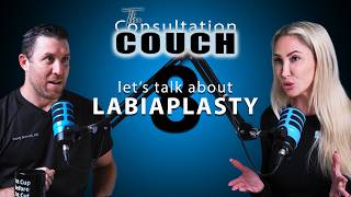 Labiaplasty Explained: Everything You Were Too Embarrassed to Ask | The Consultation Couch Ep. 8