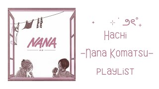 a Hachi Nana playlist