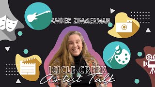 Icicle Creek Artist Talk: Amber Zimmerman