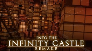 Demon Slayer | Into The Infinity Castle Remake (Go Shiina) | By Gladius
