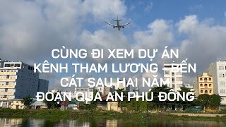 Đi thực tế dự án kênh Tham Lương - Bến Cát (Đoạn An Phú Đông) #cuocsong  #sàigònvlog #saigonvietnam