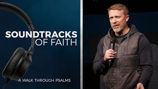 Soundtracks of Faith - Week 4 - Chris Jones