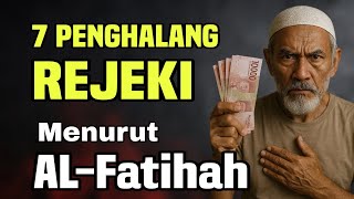 7 obstacles to sustenance according to Alfatihah