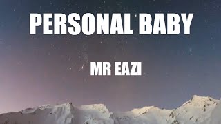 Mr Eazi - personal baby (lyrics)