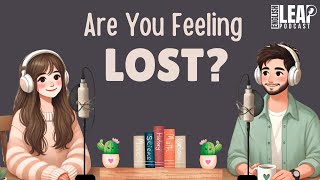 Easy English Podcast for Conversation Practice B1 | Daily Life English | Feeling Lost In Life