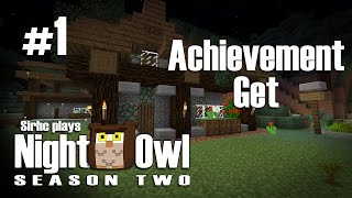 Sirhc plays NightOwl S2 Ep. 1: Achievement Get