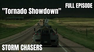 "Tornado Showdown" Full Episode