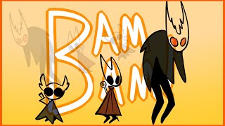 BAM BAM ! || [Hollow Knight]