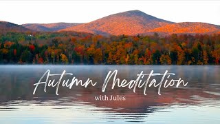 Beautiful guided Autumn meditation