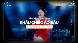 Khâu Chiếc Áo Bầu - Tuệ Ny x Lê Chí Trung x TTV | Em cũng ngại đã khâu , khâu chiếc áo bầu ..