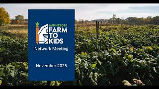 Nov. 13, 2025 Minnesota Farm to Kids Network Meeting