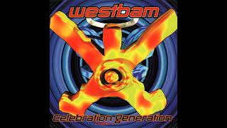 Westbam - Celebration Generation (Maximal mix)