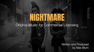 Nightmare - Punk- Post Punk - Alt Pop - Male Vocal - Original Music