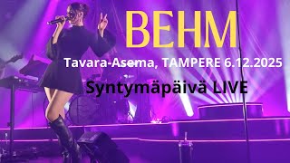 Behm - Syntymäpäivä! (Live @Tavara-Asema, Tampere 6.12.2025)