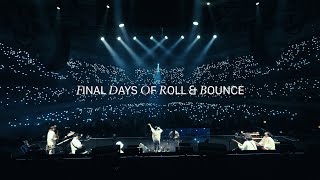 SIRUP - Final days of Roll & Bounce