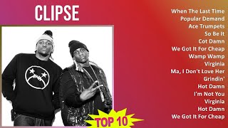 Clipse 2025 MIX Playlist - When The Last Time, Popular Demand, Ace Trumpets, So Be It