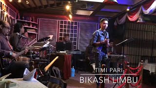 Timi Pari | Kandara | Live by Bikash Limbu