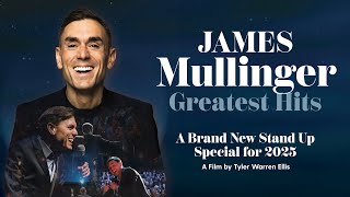 James Mullinger - Greatest Hits [2025 Full Stand Up Comedy Special] 4K HD #standupspecial