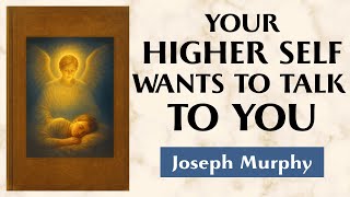 The Guardian Angel That Never Sleeps - MESSAGES FROM THE SUBCONSCIOUS - Joseph Murphy
