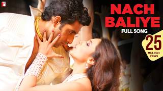 Nach Baliye Song | Bunty Aur Babli | Abhishek Bachchan, Rani Mukerji | Shankar-Ehsaan-Loy | Gulzar
