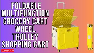 FOLDABLE MULTIFUNCTION GROCERY CART WHEEL TROLLEY SHOPPING CART