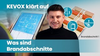 KEVOX klärt auf: Was sind Brandabschnitte?