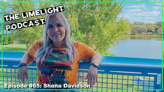 Shana Davidson (Interview): Episode 65