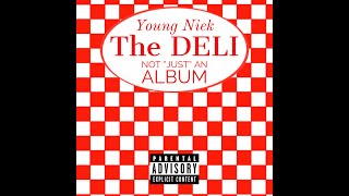 Young Niek - The Deli (Not Just an Album)