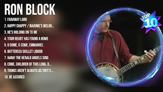 Ron Block Greatest Hits ~ Top 100 Ron Block To Listen in 2023 & 2024