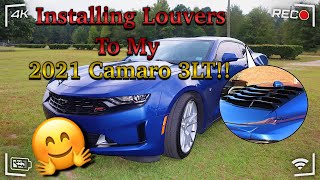 Installing Louvers To My 2021 Camaro 3LT
