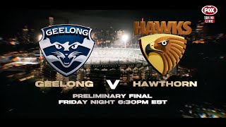 Geelong v Hawthorn Promo - 2025 AFL Preliminary Final | FOX FOOTY