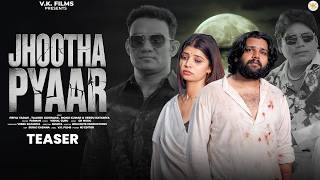 Jhootha Pyaar (Teaser) : Farman | Priya Yadav | Veeru Katariya | Taashu | New Sad Song 2026