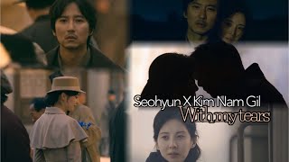 With My Tears || Seohyun X Kim Nam Gil