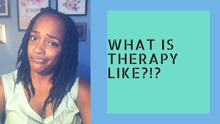 Day 29 - What is Therapy Like?