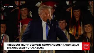 President TRUMP delivers commencement address at the University of Alabama.