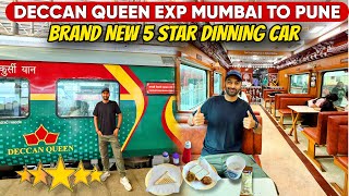Deccan Queen Exp Journey with Brand New 5 Star Dining Car ✨