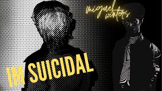 Miguel Winters - Im Suicidal//this is not a joke(Official Lyric Video)