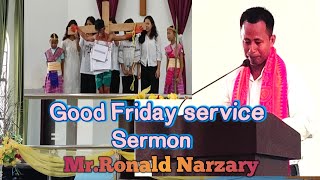 Word of God इसोरनि गाहाम राव by Ronald Narzary ll Good Friday service Sermon.
